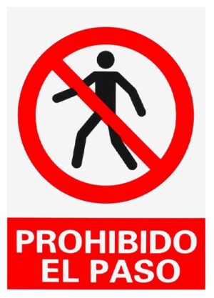 Cartel Prohibido El Paso 20x30cm "Señal Trafico"